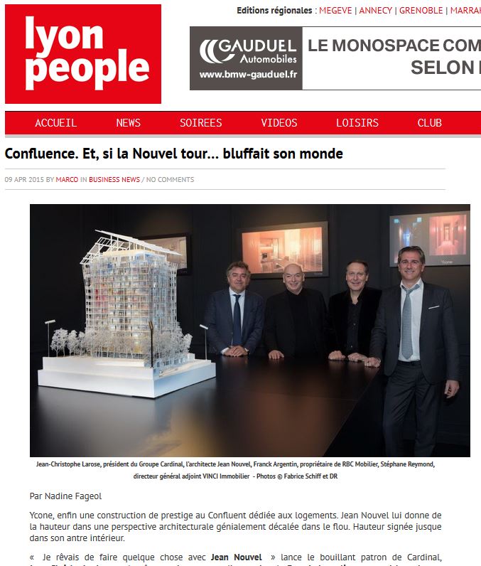 La presse parle du Groupe Cardinal : Lyon People sur le projet Icone de Jean Nouvel