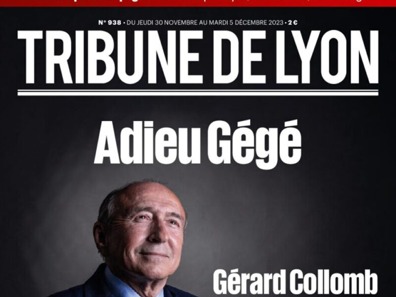 Groupe Cardinal - Hommage à Gerard Collomb : La Trabune de Lyon - Dossier Special