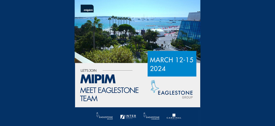 MIPIM 2024 - Groupe Eaglestone et Cardinal